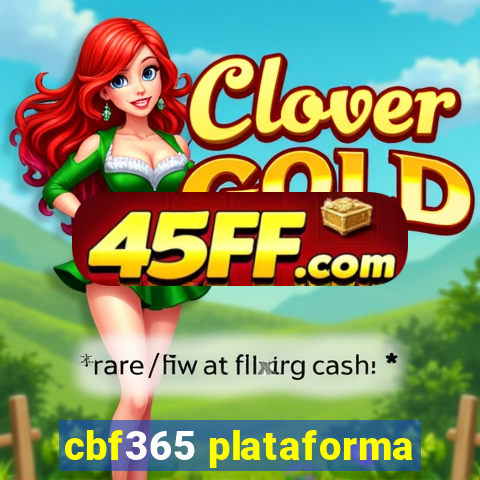 cbf365 plataforma